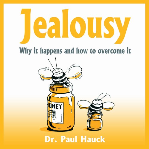 EBOOK Jealousy. Why it Happens and How to Overcome It