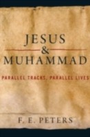 EBOOK Jesus and Muhammad Parallel Tracks, Parallel Lives