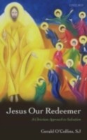 EBOOK Jesus Our Redeemer A Christian Approach to Salvation