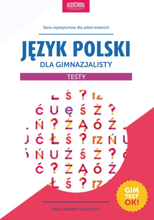 EBOOK Język polski dla gimnazjalisty Testy