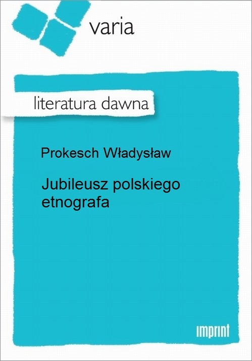 EBOOK Jubileusz polskiego etnografa