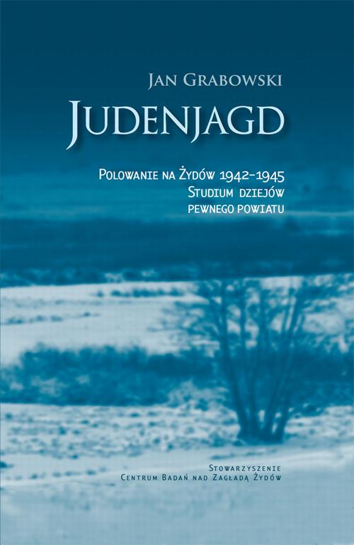 EBOOK Judenjagd. Polowanie na Żydów 1942-1945