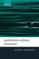 EBOOK Justification without Awareness A Defense of Epistemic Externalism
