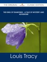 EBOOK King of Diamonds - A Tale of Mystery and Adventure - The Original Classic Edition