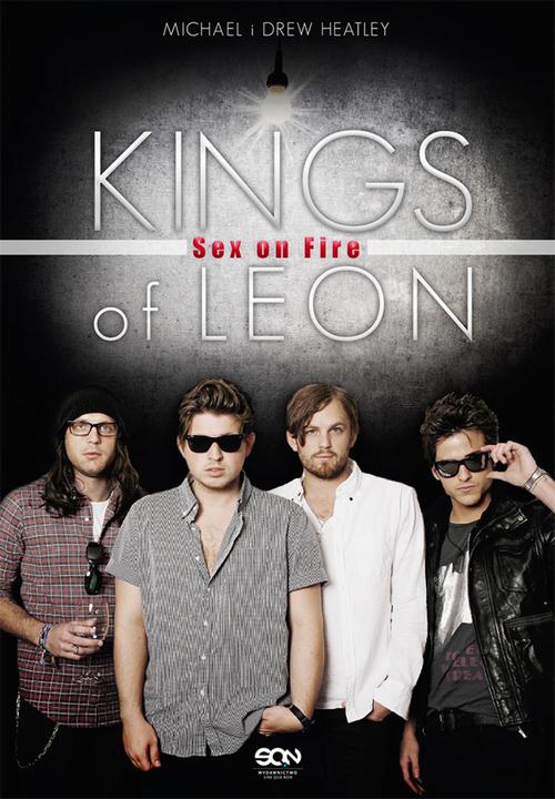 EBOOK Kings of Leon. Sex on Fire