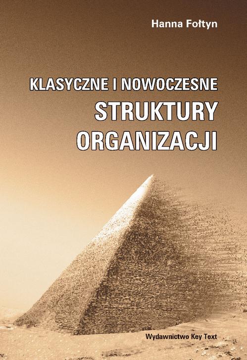 EBOOK Klasyczne i nowoczesne struktury organizacji