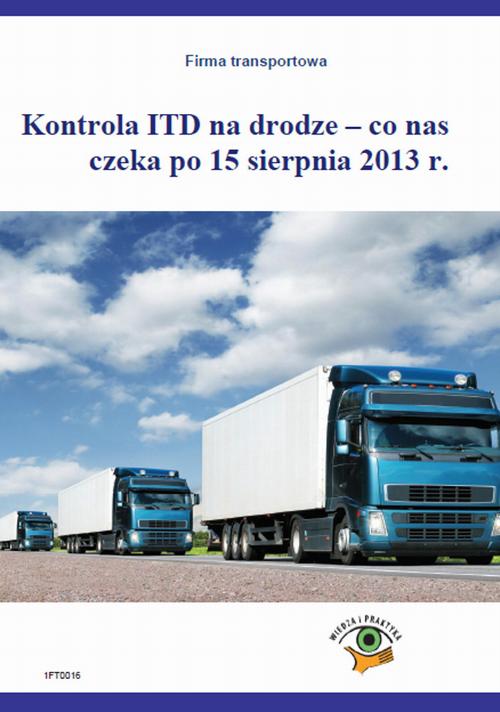 EBOOK Kontrola ITD w siedzibach firm transportowych po 15 sierpnia 2013r.