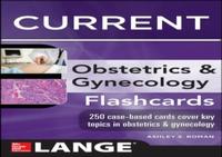 EBOOK Lange CURRENT Obstetrics and Gynecology Flashcards