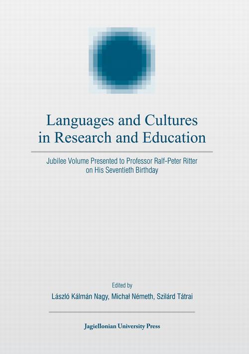 EBOOK Languages and Cultures in Research and Education Jubilee Volume Presented to Professor Ralf-Pe