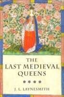 EBOOK Last Medieval Queens