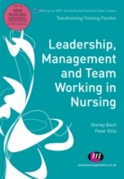 EBOOK Leadership, Management and Team Working in Nursing