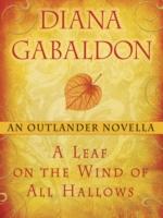 EBOOK Leaf on the Wind of All Hallows: An Outlander Novella