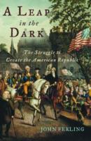EBOOK Leap in the Dark:The Struggle to Create the American Republic
