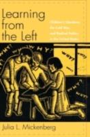 EBOOK Learning from the Left:Children's Literature, the Cold War, and Radical Politics in the United