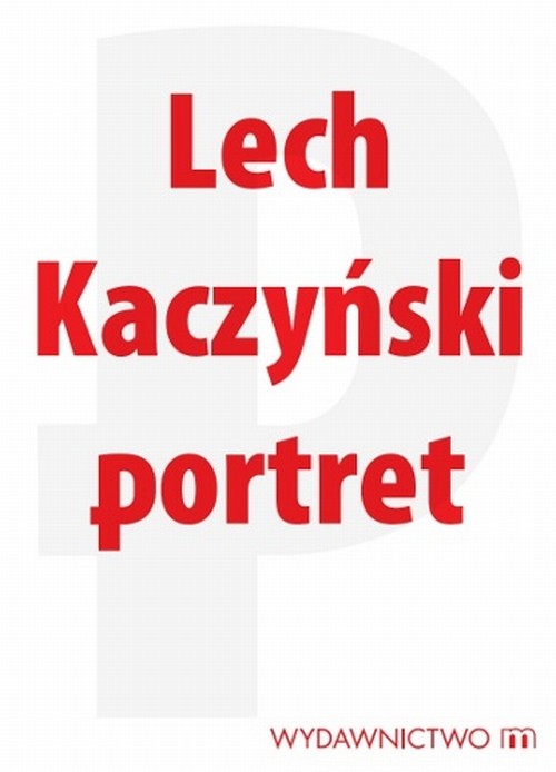EBOOK Lech Kaczyński portret