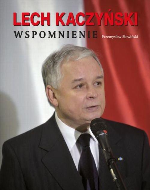 EBOOK Lech Kaczyński. Wspomnienie