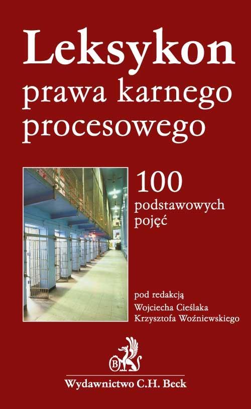 EBOOK Leksykon prawa karnego procesowego100 podstawowych pojęć