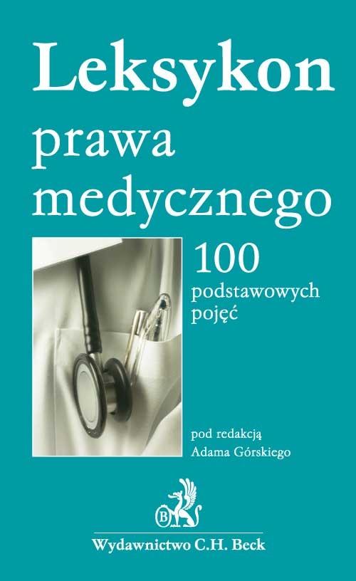 EBOOK Leksykon prawa medycznego100 podstawowych pojęć