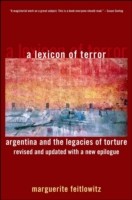 EBOOK Lexicon of Terror Argentina and the Legacies of Torture, Revised and Updated with a New Epilog