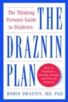 EBOOK Living with Diabetes Dr. Draznin's Plan for Better Health
