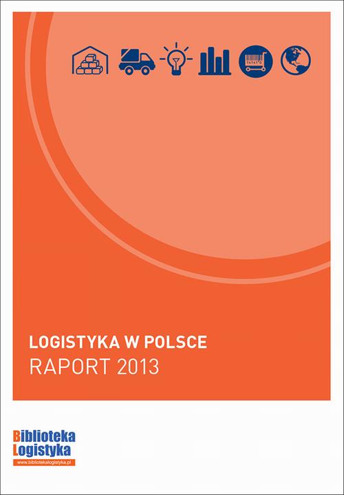 EBOOK Logistyka w Polsce. Raport 2013