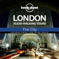 EBOOK Lonely Planet Audio Walking Tours: London: The City
