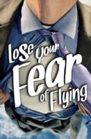EBOOK Lose Your Fear of Flying