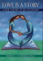 EBOOK Love Is a Story: A New Theory of Relationships