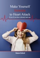 EBOOK Make Yourself Immune to Heart Attack