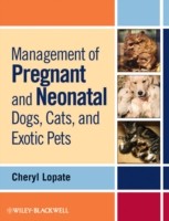 EBOOK Management of Pregnant and Neonatal Dogs, Cats, and Exotic Pets