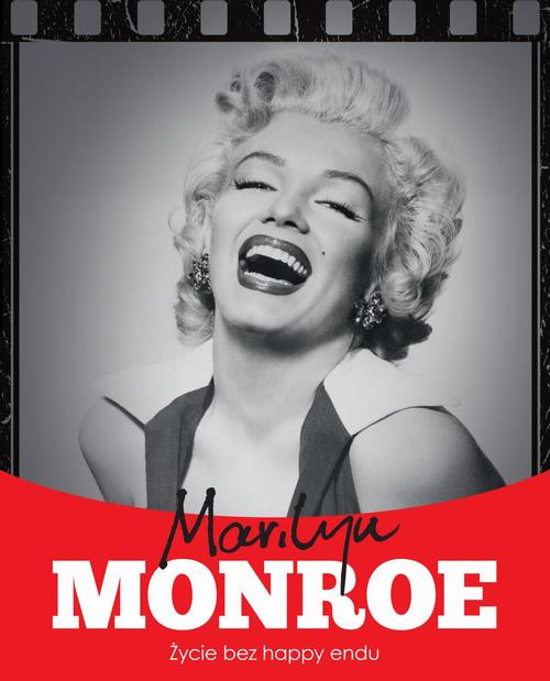 EBOOK Marilyn Monroe. Życie bez happy endu