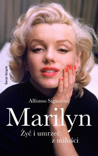 EBOOK Marilyn Żyć i umrzeć z miłości