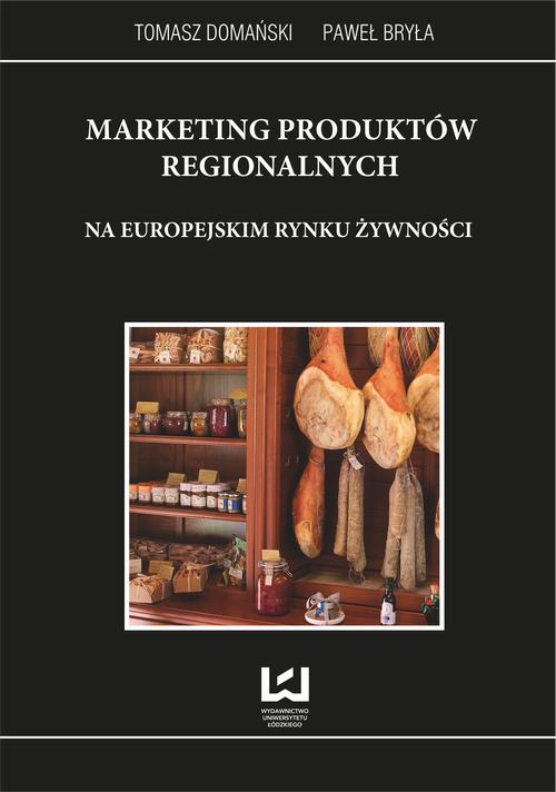 EBOOK Marketing produktów regionalnych na europejskim rynku żywności