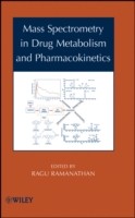 EBOOK Mass Spectrometry in Drug Metabolism and Pharmacokinetics