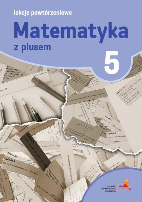 EBOOK Matematyka 5. Lekcje powtórzeniowe