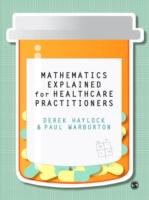 EBOOK Mathematics Explained for Healthcare Practitioners