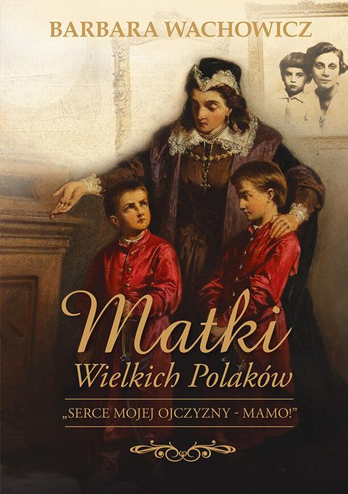 EBOOK Matki wielkich Polaków