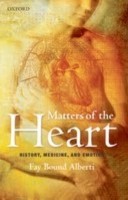 EBOOK Matters of the Heart:History, Medicine, and Emotion
