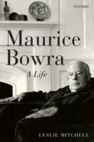 EBOOK Maurice Bowra A Life