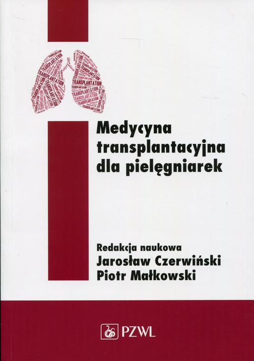 EBOOK Medycyna transplantacyjna dla pielęgniarek