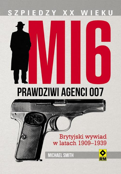 EBOOK MI6. Prawdziwi agenci 007