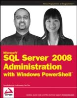 EBOOK Microsoft SQL Server 2008 Administration with Windows PowerShell