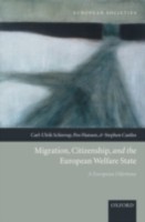 EBOOK Migration, Citizenship, and the European Welfare State A European Dilemma