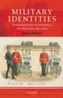 EBOOK Military Identities The Regimental System, the British Army, and the British People c.1870-200