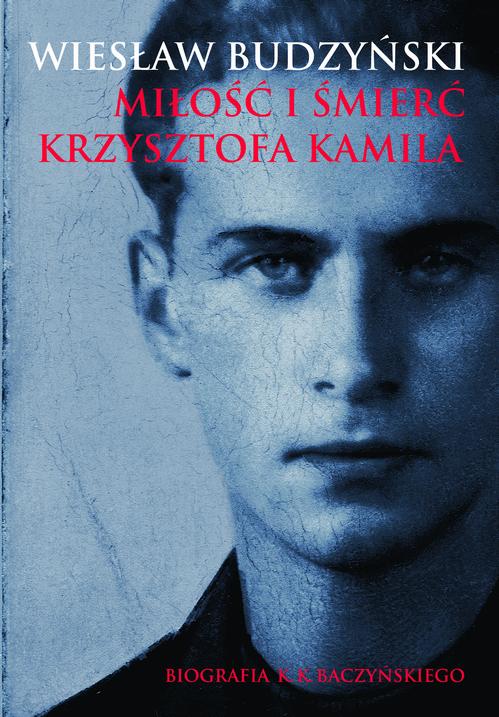 EBOOK Miłość i śmierć Krzysztofa Kamila