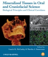 EBOOK Mineralized Tissues in Oral and Craniofacial Science