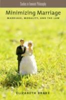 EBOOK Minimizing Marriage Marriage, Morality, and the Law