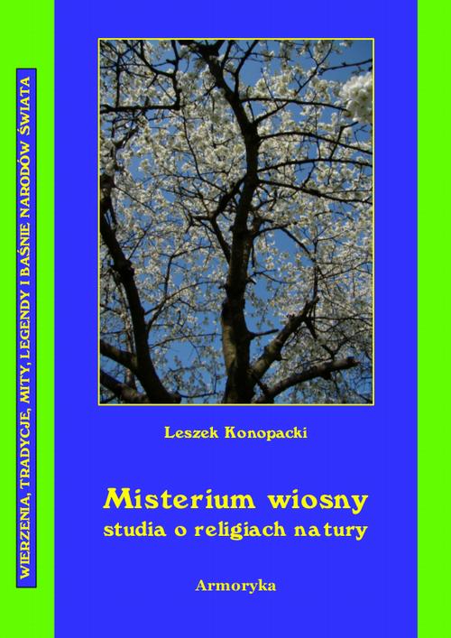 EBOOK Misterium wiosny Studia o religiach natury