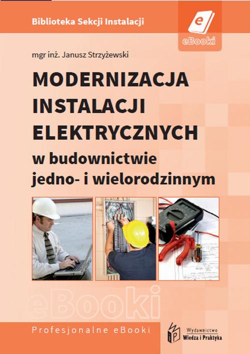 EBOOK Modernizacja instalacji elektrycznych w budownictwie jedno- i wielorodzinnym