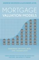 EBOOK Mortgage Valuation Models: Embedded Options, Risk, and Uncertainty